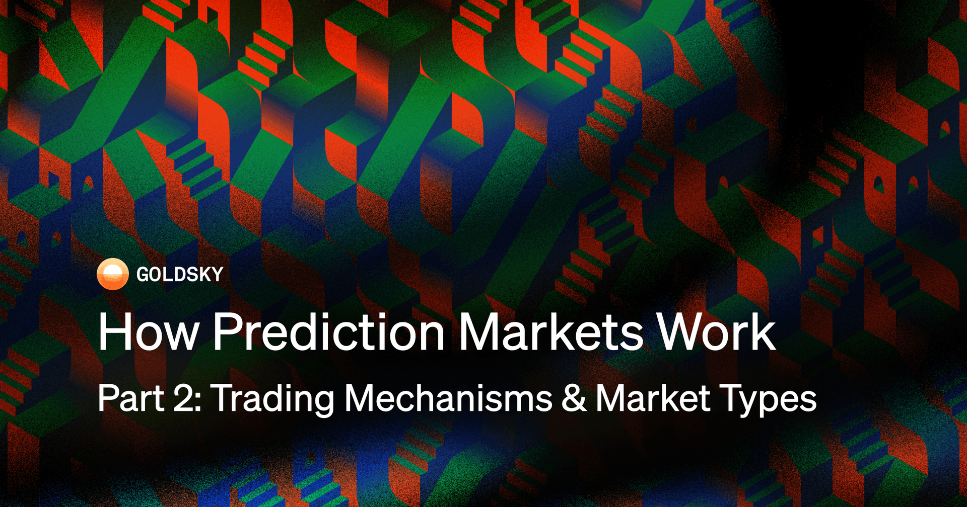 How Prediction Markets Work (Part 2): Tokenization and Market Types cover image